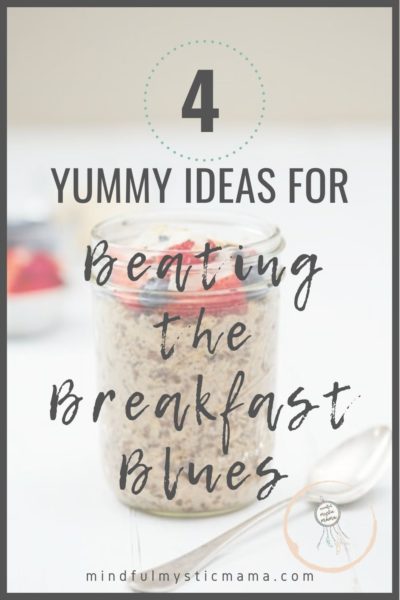 4 yummy ideas for beating the breakfast blues