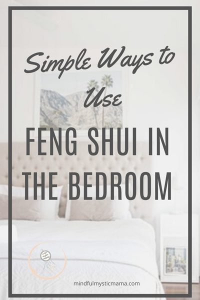 simple ways to use feng shui in the bedroom