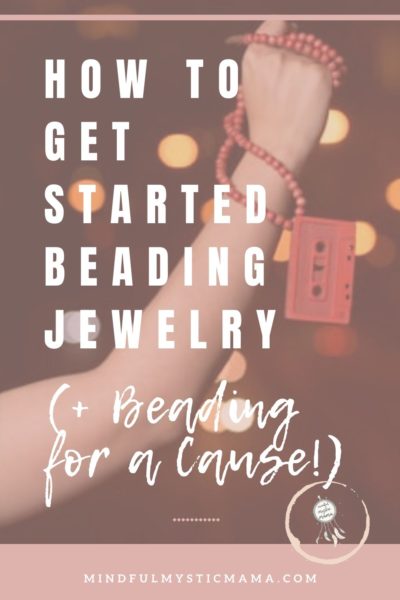 how to get started beading jewelry