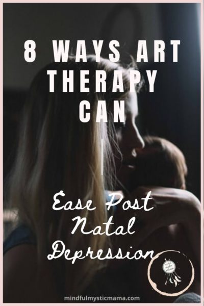 8 ways art therapy can ease post natal depression