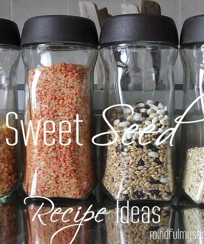 sweet seeds recipe ideas