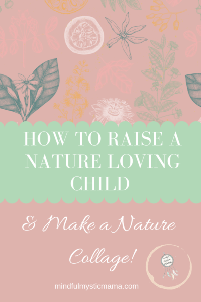 how to raise a nature loving child