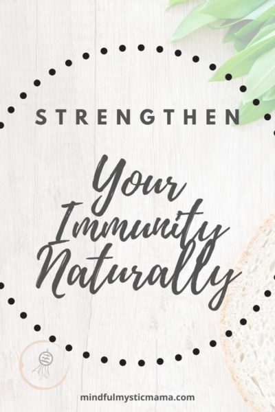 strengthen immunity naturally