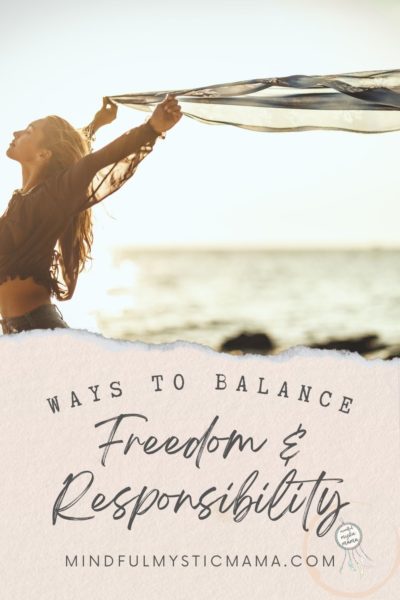 ways to balance freedom and responsibility