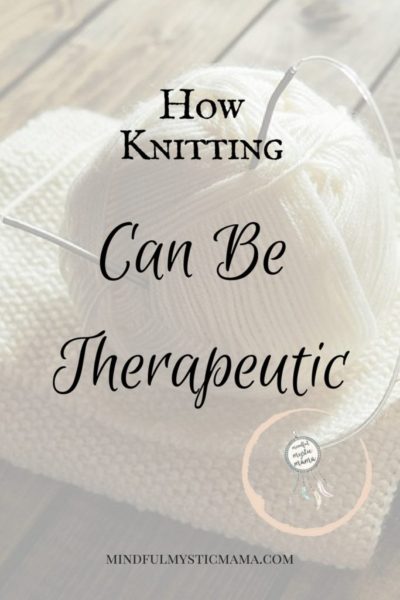 how knitting can be therapeutic