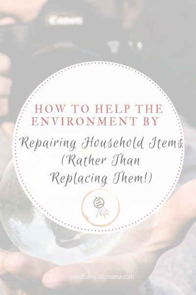 help the environment by repairing household items