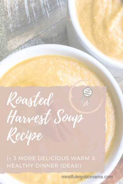 roasted harvest soup recipe