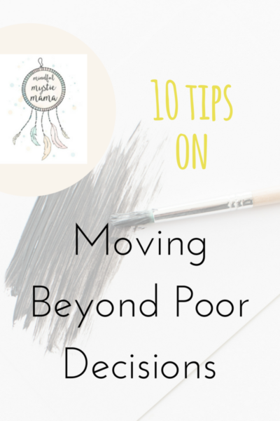 moving beyond poor decisions