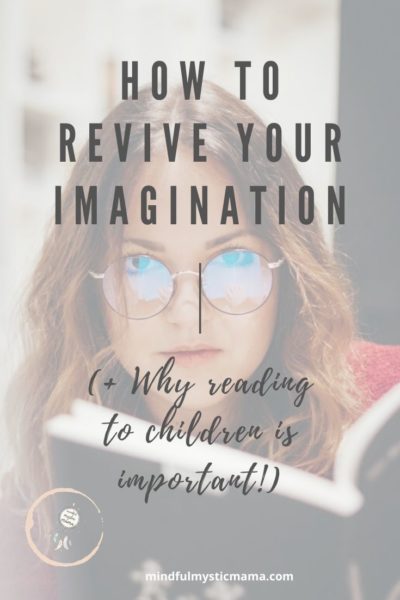 how to revive your imagination