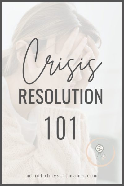 Crisis Resolution 101