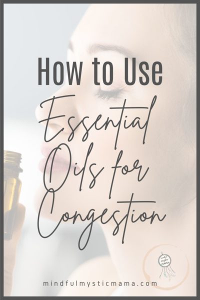 how to use essential oils for congestion