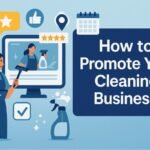How to Promote Your Cleaning Business A Practical Guide That Actually Works