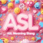 asl meaning slang